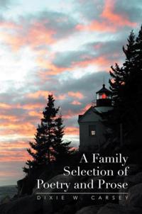 Family Selection of Poetry and Prose