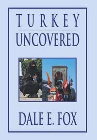 Turkey Uncovered