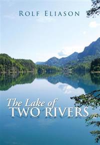 Bokomslag for "The Lake of Two Rivers"