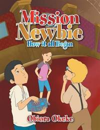 Mission Newbie