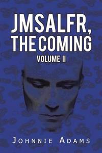 Bokomslag for "Jmsalfr, the Coming Volume II"