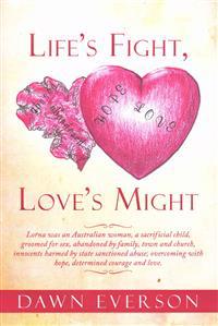 Life's Fight, Love's Might