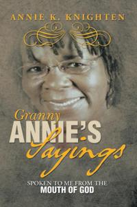 Granny Annie'S Sayings
