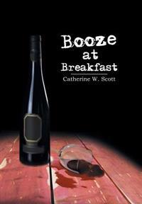 Bokomslag for "Booze at Breakfast"