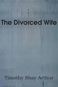 The Divorced Wife
