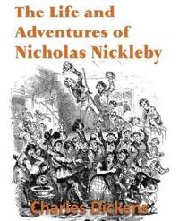Bokomslag för "The life and adventures of Nicholas Nickleby"