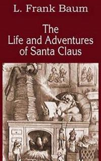 Kirjan kansi "The Life and Adventures of Santa Claus"