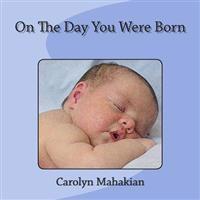 On The Day You Were Born
