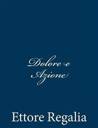 Dolore e Azione