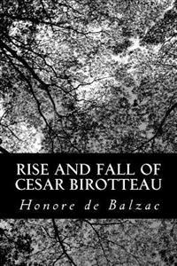 Bokomslag för "Rise and Fall of Cesar Birotteau"