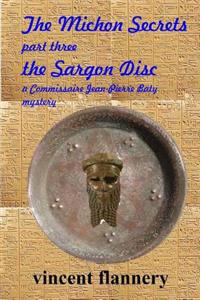 The Michon Secrets, Part Three, The Sargon Disc