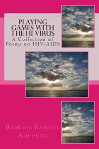 Playing Games With the Hi Virus