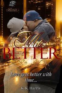 Mo' Better