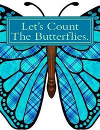 Let's Count The Butterflies.