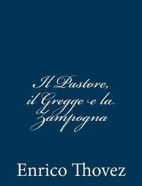 Il Pastore, Il Gregge E La Zampogna