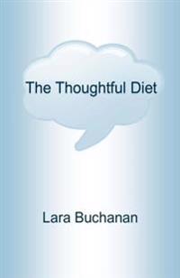 The Thoughtful Diet