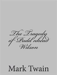 Kirjan kansi "The Tragedy of Pudd'nhead Wilson"