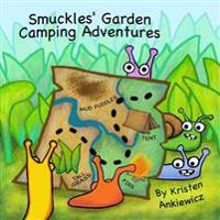 Smuckles' Garden Camping Adventures