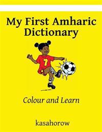 My First Amharic Dictionary