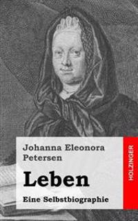 Leben: Eine Selbstbiographie