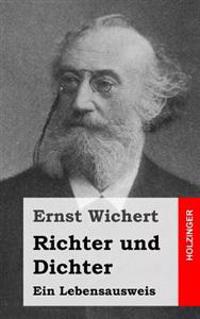 Richter und Dichter: Ein Lebensausweis