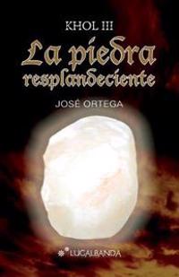 La piedra resplandeciente