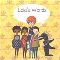 Lola's words disappeared