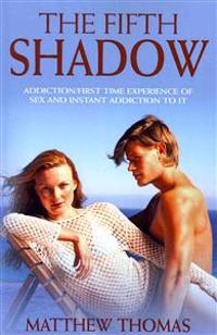 The Fifth Shadow