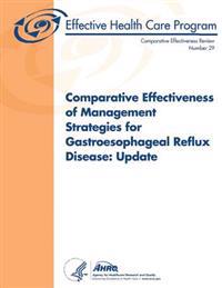 Comparative Effectiveness of Management Strategies for Gastroesophageal Reflux Disease: Update: Comparative Effectiveness Review Number 29