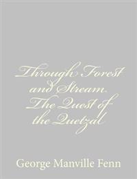 Through Forest and Stream