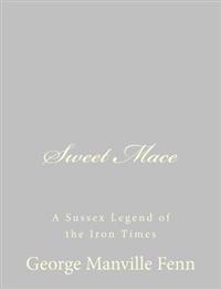 Sweet Mace