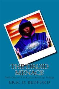 The Druid Menace