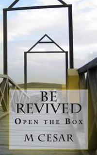 Be Revived: Open the Box