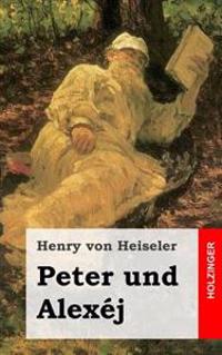 Peter Und Alex�j