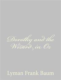Dorothy and the Wizard in Oz