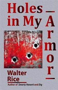Holes in My Armor