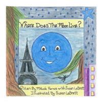 Where Does the Moon Live?