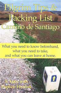 Pilgrim Tips & Packing List Camino De Santiago