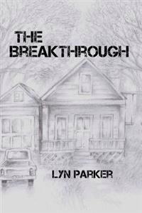 The Breakthrough: A Melody Series Novel