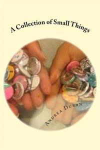 A Collection of Small Things