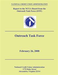 Report to the NCUA Board from the Outreach Task Force (OTF)