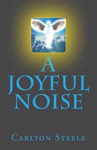 A JoyFul Noise