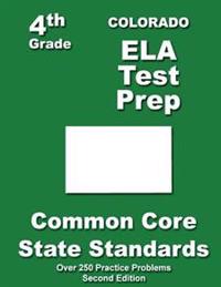 Colorado 4th Grade ELA Test Prep: Common Core Learning Standards