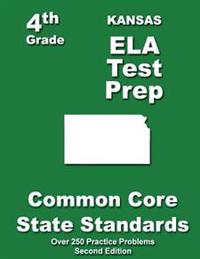 Kansas 4th Grade ELA Test Prep: Common Core Learning Standards