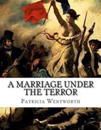 A Marriage Under the Terror
