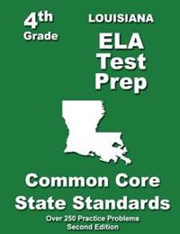 Louisiana 4th Grade ELA Test Prep: Common Core Learning Standards