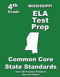 Mississippi 4th Grade ELA Test Prep: Common Core Learning Standards