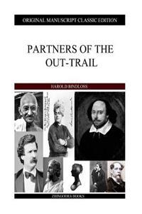 Partners of the Out-Trail