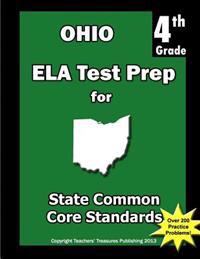Ohio 4th Grade ELA Test Prep: Common Core Learning Standards