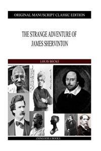 Bokomslag för "The Strange Adventure of James Shervinton"